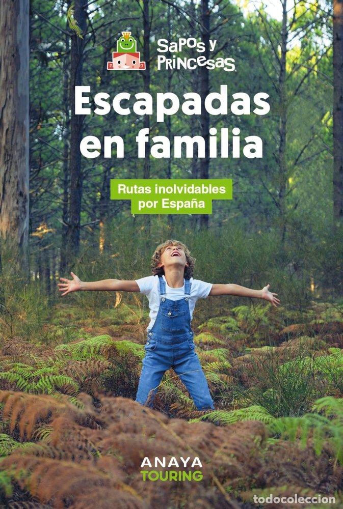 Libri: ESCAPADAS EN FAMILIA - SAPOS Y PRINCESAS