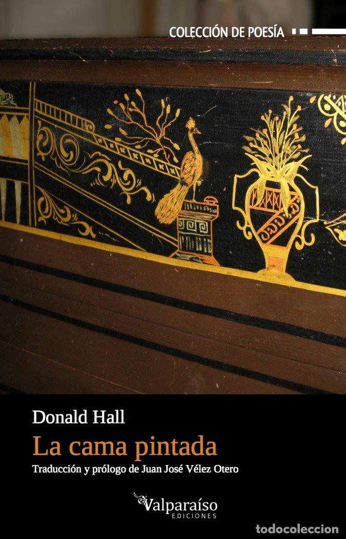 Libri: CAMA PINTADA,LA - HALL, DONALD