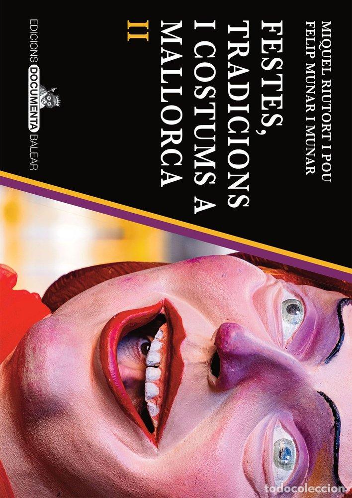 Libri: FESTES TRADICIONS I COSTUMS A MALLORCA II - RIUTORT I POU, MIQUEL