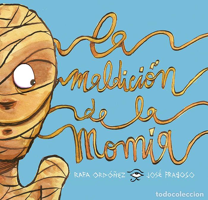 Libros: LA MALDICION DE LA MOMIA - ORDO&Ntilde;EZ, RAFAEL