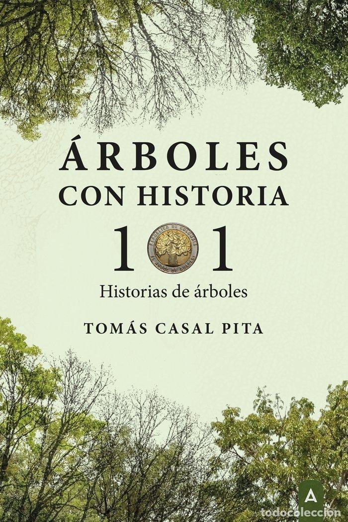 Livres: ARBOLES CON HISTORIA - CASAL PITA, TOMAS