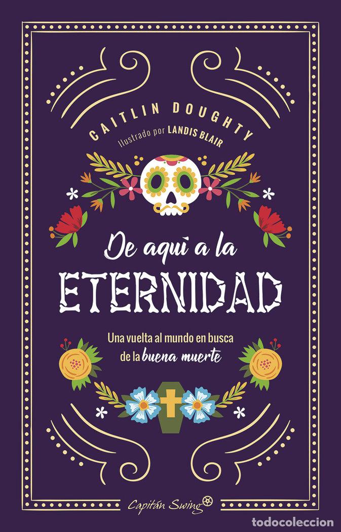 B&uuml;cher: DE AQUI A LA ETERNIDAD - DOUGHTY, CAITLIN