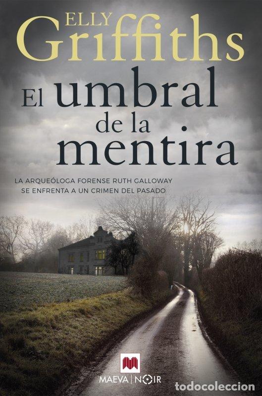 Livros: EL UMBRAL DE LA MENTIRA - GRIFFITHS, ELLY