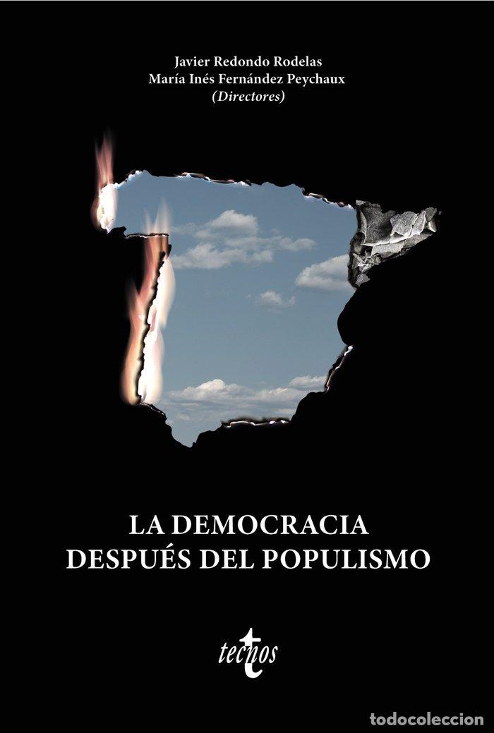 B&uuml;cher: LA DEMOCRACIA DESPUES DEL POPULISMO - REDONDO RODELAS, JAVIER