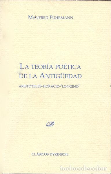 Libros: TEORIA POETICA DE LA ANTIG&Uuml;EDAD, LA - FUHRMANN (ALEMAN), MANFRED