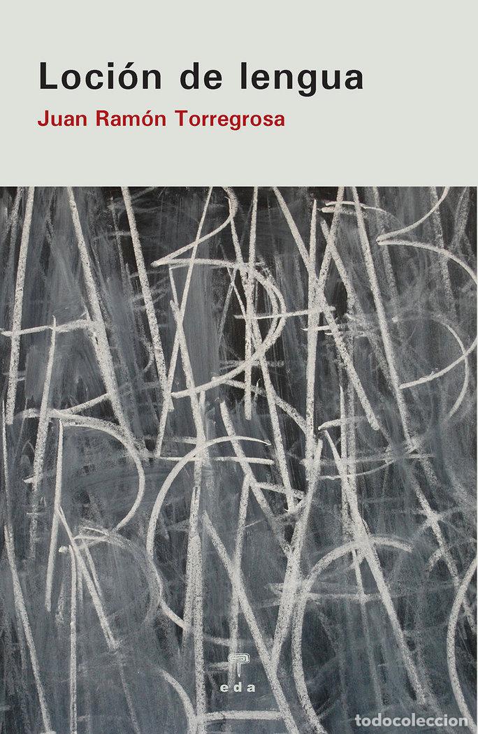 Livros: LOCION DE LENGUA - TORREGROSA, JUAN RAMON