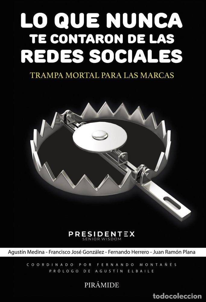 Livros: LO QUE NUNCA TE CONTARON DE LAS REDES SOCIALES - MEDINA, AGUSTIN