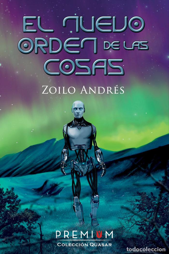 Livros: NUEVO ORDEN DE LAS COSAS,EL - ANDRES, ZOILO