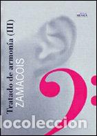 Libros: TRATADO DE ARMONIA (III) - ZAMACOIS, JOAQUIN
