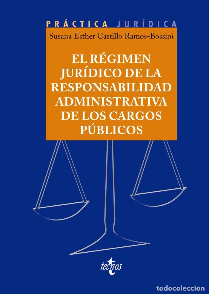 Livros: EL REGIMEN JURIDICO DE LA RESPONSABILIDAD ADMINISTRATIVA DE - CASTILLO RAMOS-BOSSINI, SUSANA E.