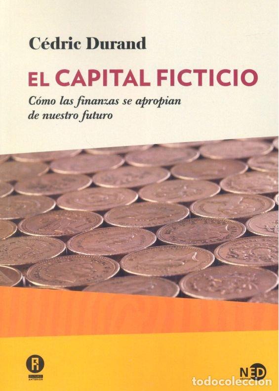 Libros: CAPITAL FICTICIO,EL - DURAND, CEDRIC