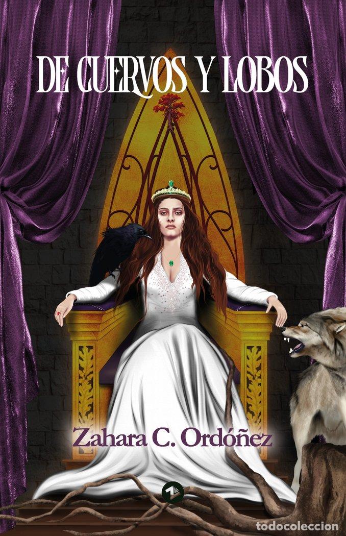 Livros: DE CUERVOS Y LOBOS - C. ORDO&Ntilde;EZ, ZAHARA