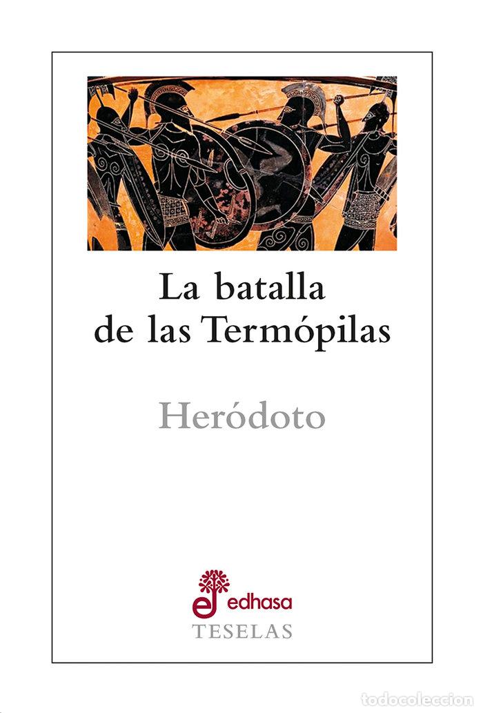 Libros: LA BATALLA DE LAS TERMOPILAS - HERODOTO