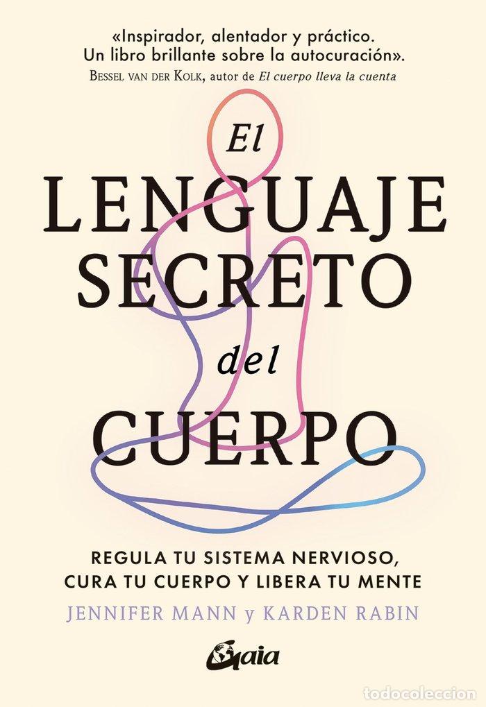 Libros: EL LENGUAJE SECRETO DEL CUERPO - JENNIFER MANN
