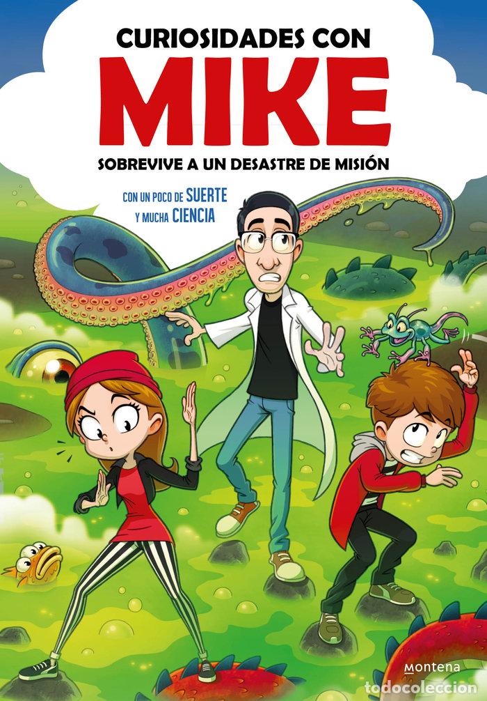 Livros: SOBREVIVE A UN DESASTRE DE MISION CON UN POCO DE SUERTE Y MU - CURIOSIDADES CON MIKE