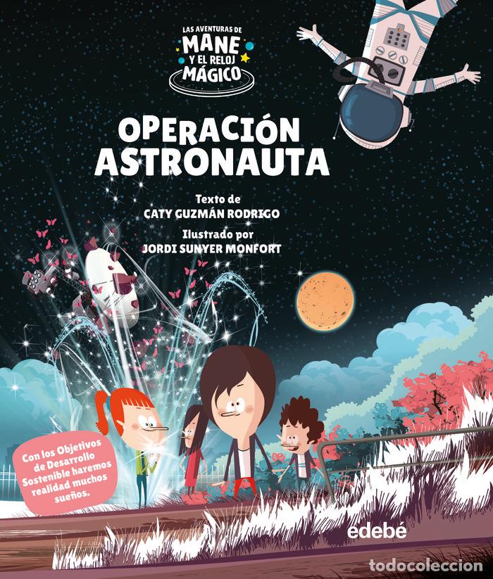 Libri: ODS 2 OPERACION ASTRONAUTA - GUZMAN RODRIGO, CATY