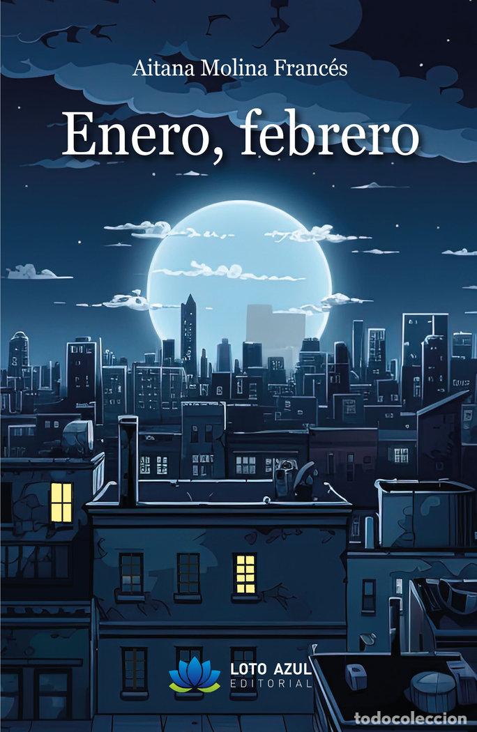 Livres: ENERO FEBRERO - MOLINA FRANCES, AITANA
