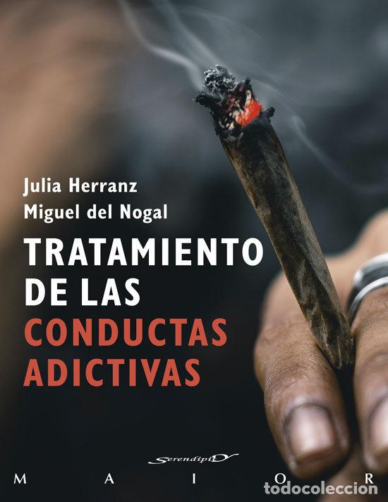 Livros: TRATAMIENTO DE LAS CONDUCTAS ADICTIVAS - JULIA HERRANZ