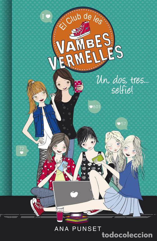 Livros: UN, DOS, TRES... SELFIE! (EL CLUB DE LES VAMBES VERMELLES 11 - PUNSET, ANA