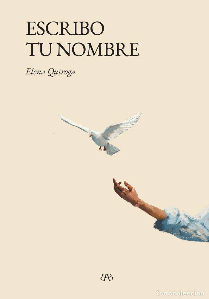 Livros: ESCRIBO TU NOMBRE - QUIROGA, ELENA