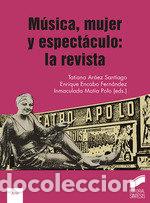 Livros: MUSICA MUJER Y ESPECTACULO LA REVISTA - AA.VV