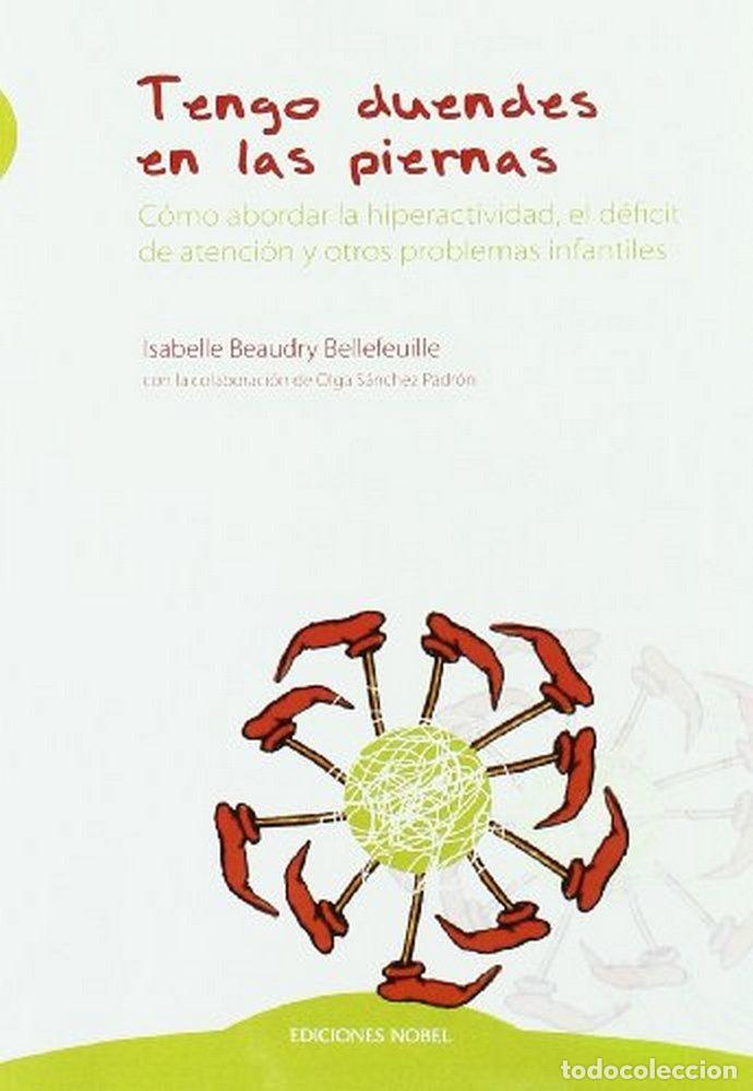 B&uuml;cher: TENGO DUENDES EN LAS PIERNAS - BEAUDRY BELLEFEUILLE, ISABELLE