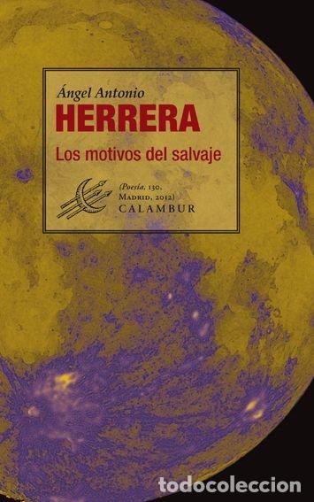 Libros: MOTIVOS DEL SALVAJE,LOS - HERRERA, ANGEL ANTONIO