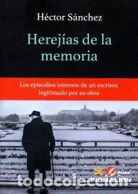 Livros: HEREJIAS DE LA MEMORIA - SANCHEZ, HECTOR