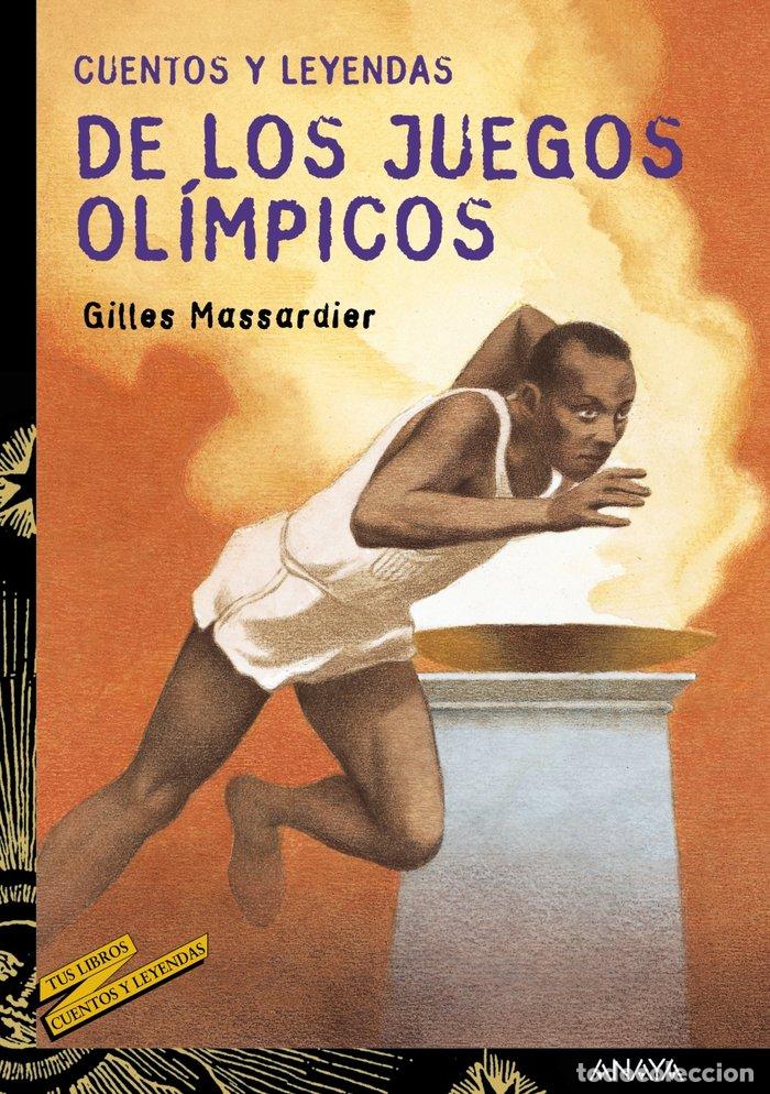 Libros: CUENTOS DE LOS JUEGOS OLIMPICOS TUS LIBROS - MASSARDIER, GILLES