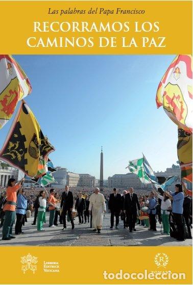 Livros: RECORRAMOS LOS CAMINOS DE LA PAZ - PAPA FRANCISCO
