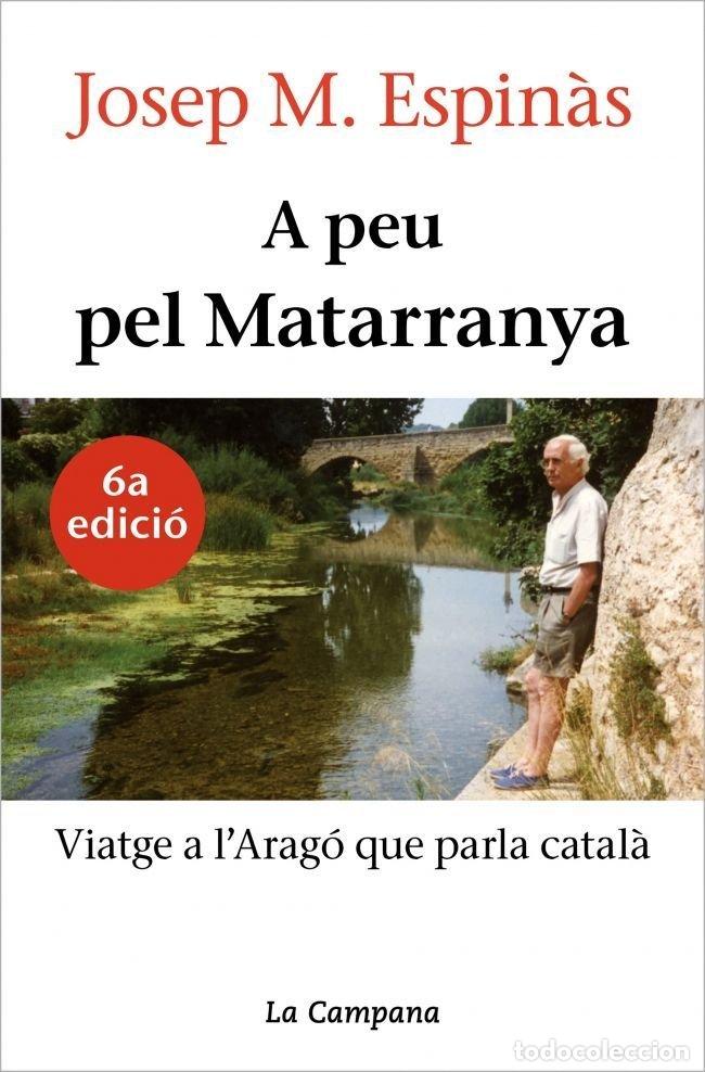 Libri: A PEU PEL MATARRANYA - ESPIN&middot;S, JOSEP MARIA