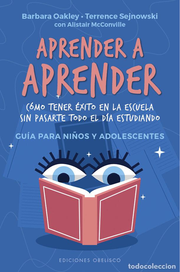 Libri: APRENDER A APRENDER - OAKLEY, BARBARA- SEJNOWSKI, TERRENCE &