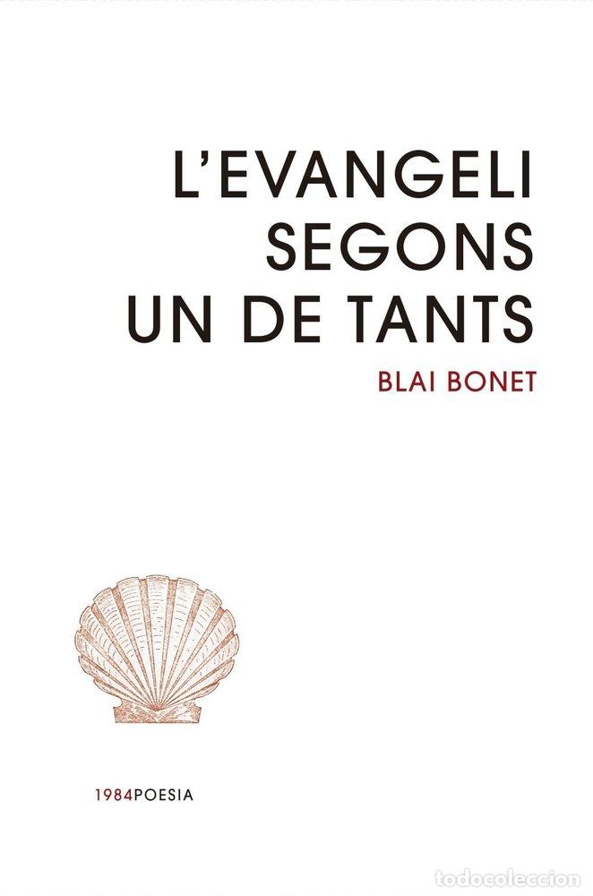 Libri: L'EVANGELI SEGONS UN DE TANTS - BLAI BONET