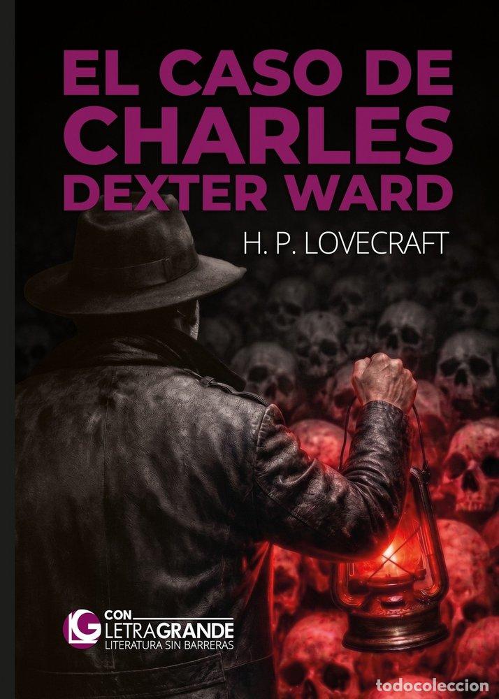 books: EL CASO DE CHARLES DEXTER WARD - LOVECRAFT, H.P