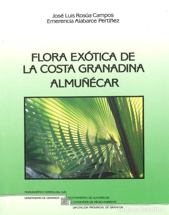 Libri: FLORA EXOTICA COSTA GRANADINA - SIN AUTOR