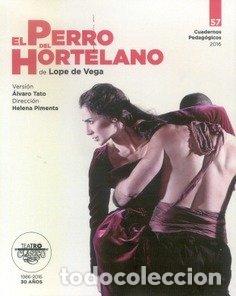 Livros: EL PERRO DEL HORTELANO - LOPE DE VEGA Y CARPIO, FELIX