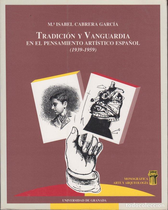 books: TRADICION Y VANGUARDIA EN EL PENSAMIENTO ARTISTICO ESPA&Ntilde;OL ( - CABRERA GARCIA, M&ordf; ISABEL