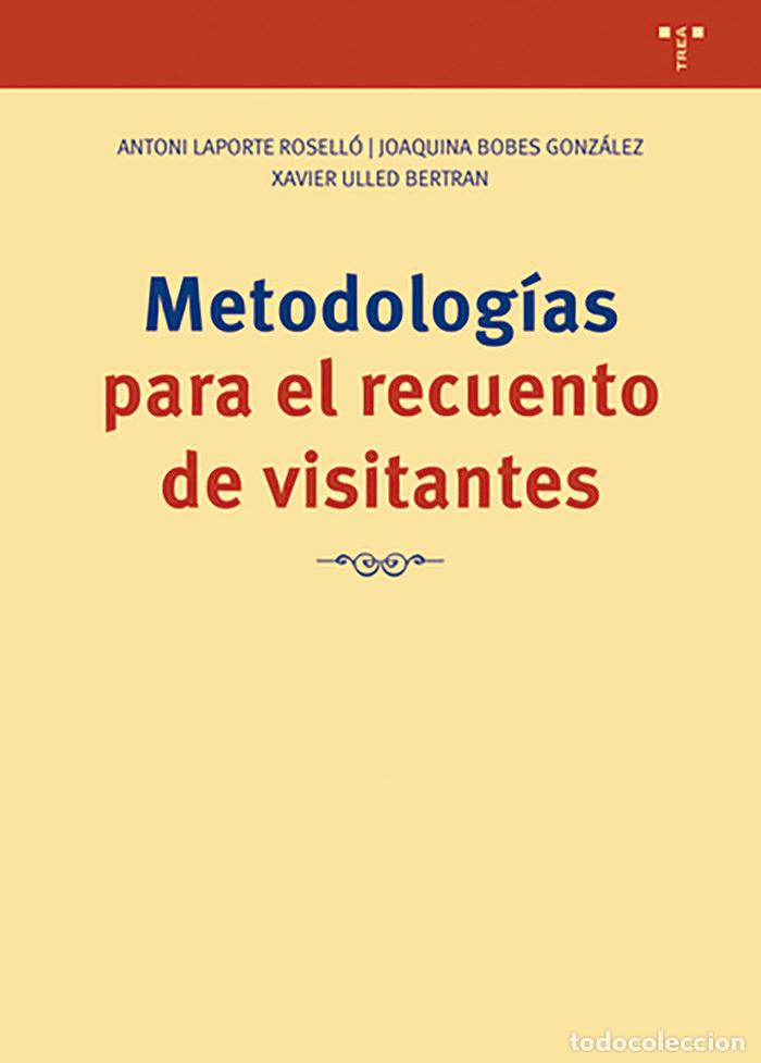 books: METODOLOGIAS PARA EL RECUENTO DE VISITANTES - BOBES GONZALEZ, JOAQUINA