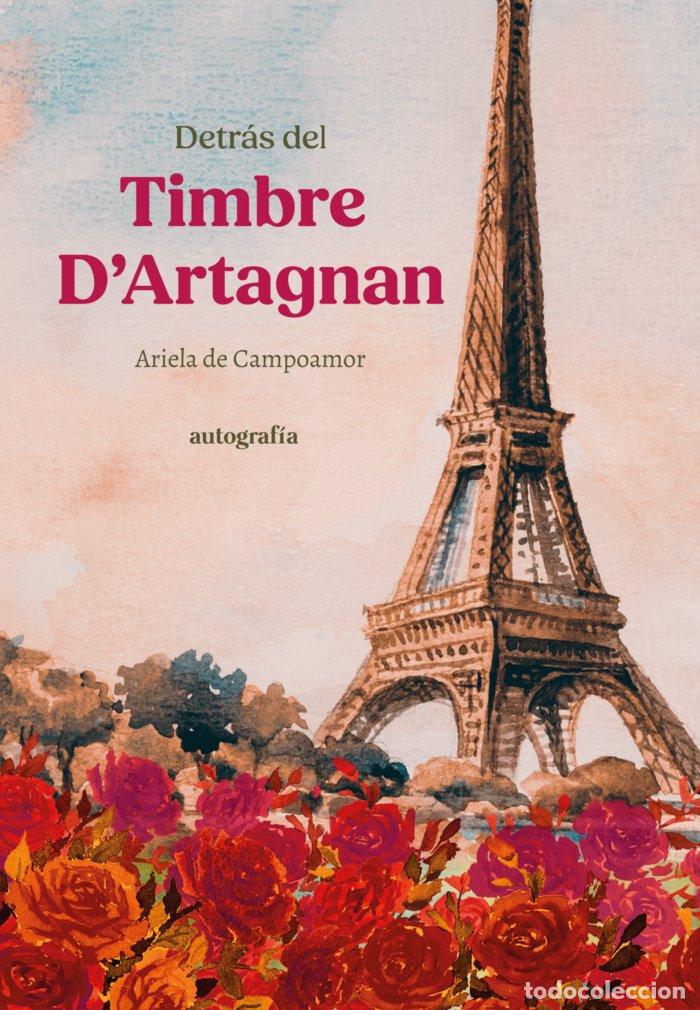 Livros: DETRAS DEL TIMBRE D?ARTAGNAN - DE CAMPOAMOR, ARIELA