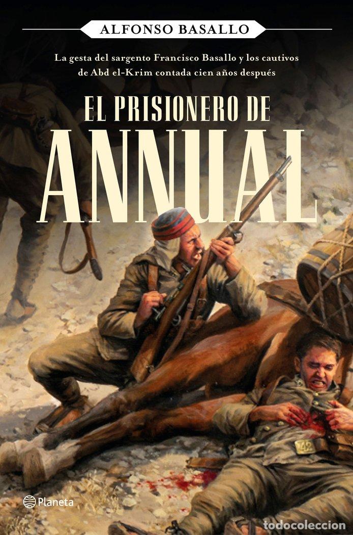 Livros: EL PRISIONERO DE ANNUAL - ALFONSO BASALLO
