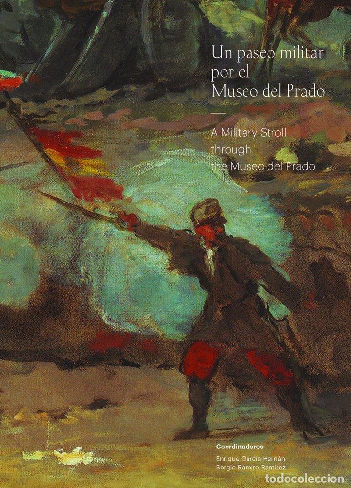 Libri: UN PASEO MILITAR POR EL MUSEO DEL PRADO - .