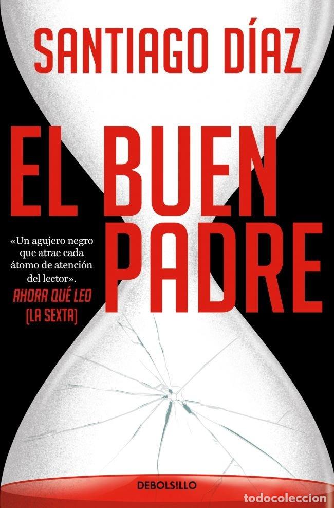 Libri: EL BUEN PADRE INDIRA RAMOS 1 - SANTIAGO DIAZ