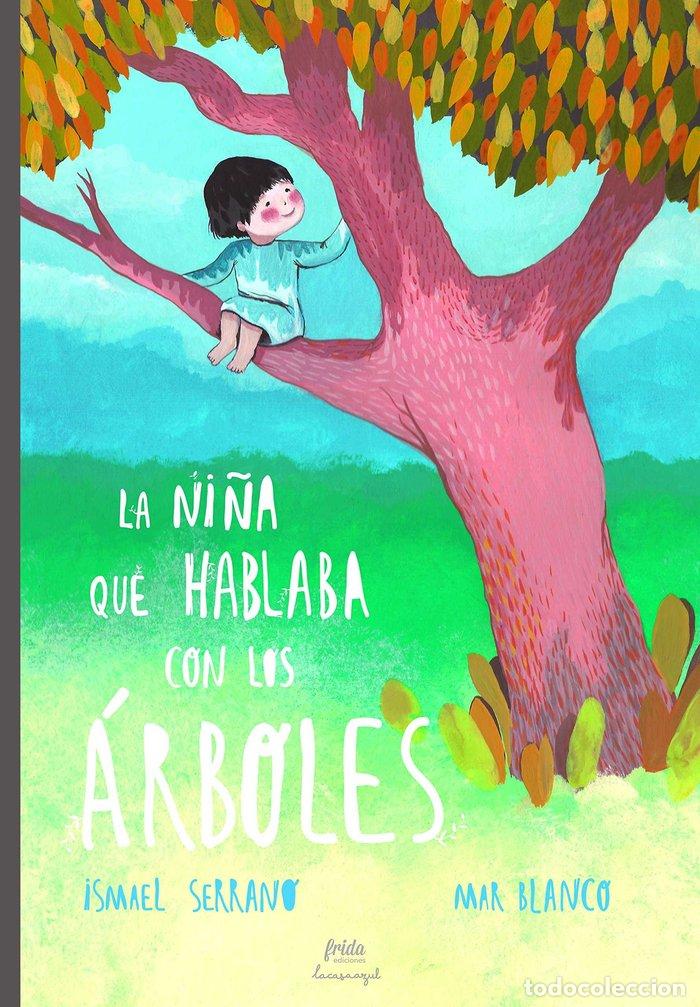 Livros: NI&Ntilde;A QUE HABLABA CON LOS ARBOLES,LA - SERRANO MORON, ISMAEL