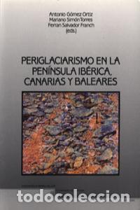 Libros: PERIGLACIARISMO PENINSULA IBERICA - SIN AUTOR