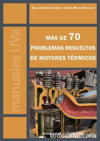 books: MAS DE 70 PROBLEMAS RESUELTOS DE MOTORES TERMICOS - GIMENEZ OLAVARRIA, BLANCA