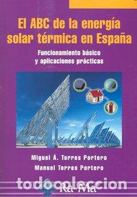 books: ABC DE LA ENERGIA SOLAR TERMICA EN ESPA&Ntilde;A - TORRES PORTERO, M.