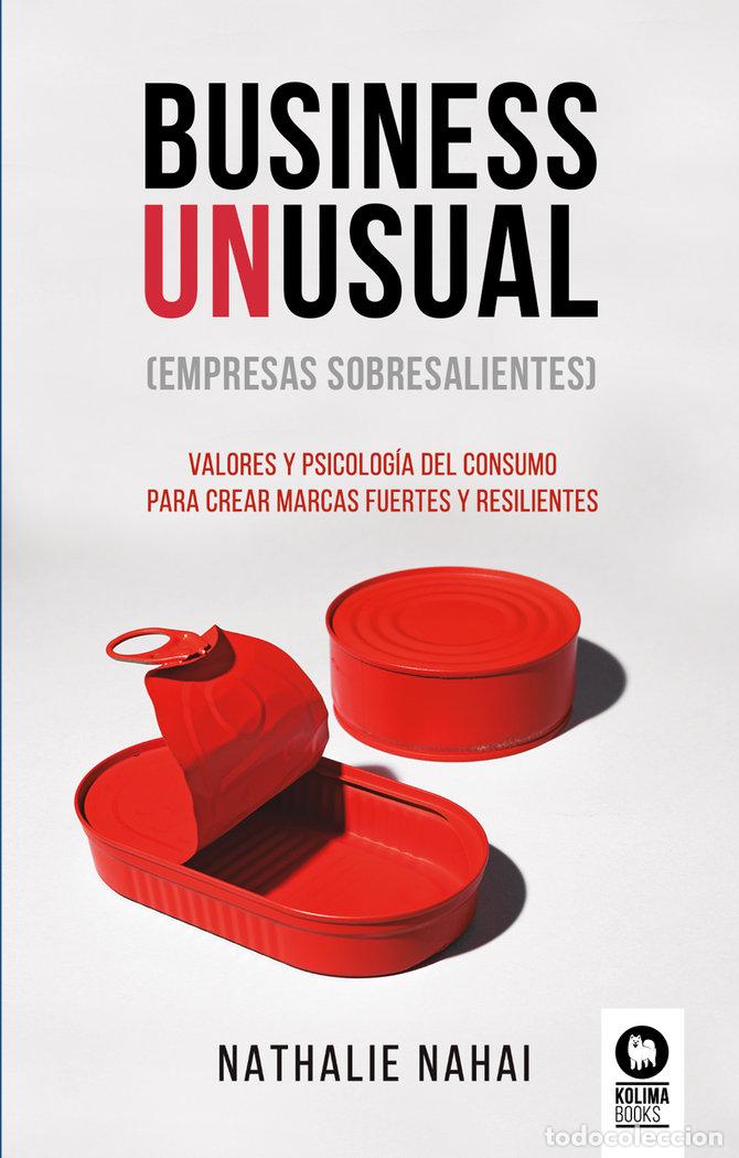 books: BUSINESS UNUSUAL EMPRESAS SOBRESALIENTES - NAHAI, NATHALIE