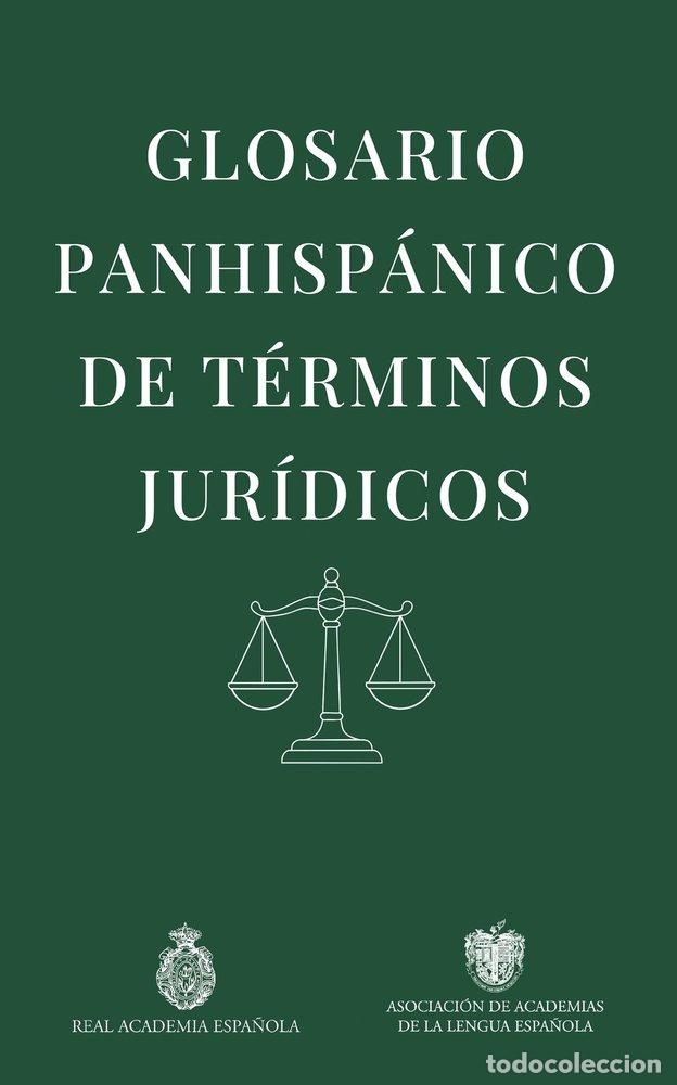 books: GLOSARIO PANHISPANICO DE TERMINOS JURIDICOS - REAL ACADEMIA ESPA&Ntilde;OLA