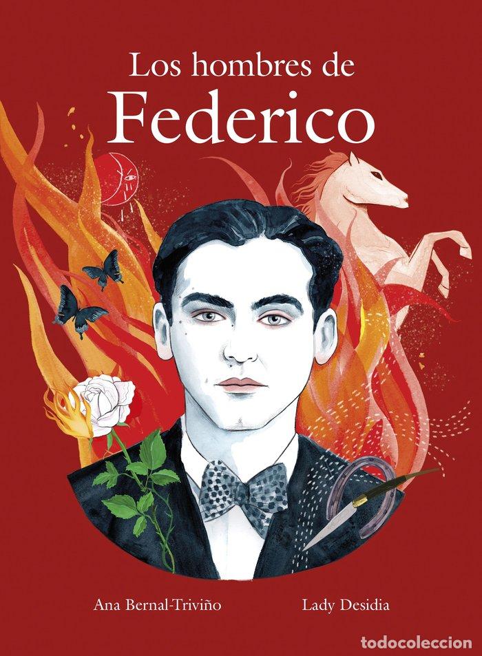 books: LOS HOMBRES DE FEDERICO - ANA BERNAL-TRIVI&Ntilde;O, LADY DESIDIA