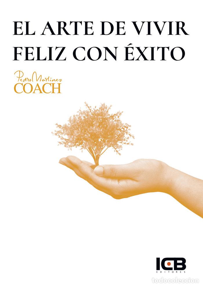 B&uuml;cher: ARTE DE VIVIR FELIZ CON EXITO,EL - MARTINEZ ARANEGA, PEDRO